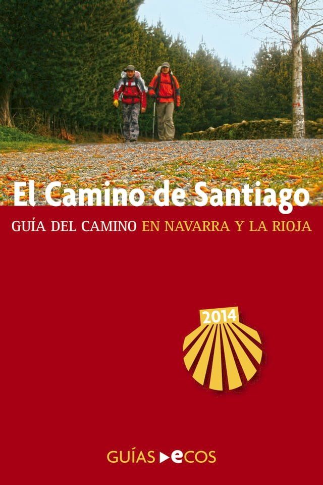  El Camino de Santiago en Navarra y La Rioja(Kobo/電子書)