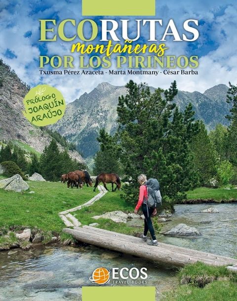 Ecorutas monta&ntilde;eras por los Pirineos(Kobo/電子書)