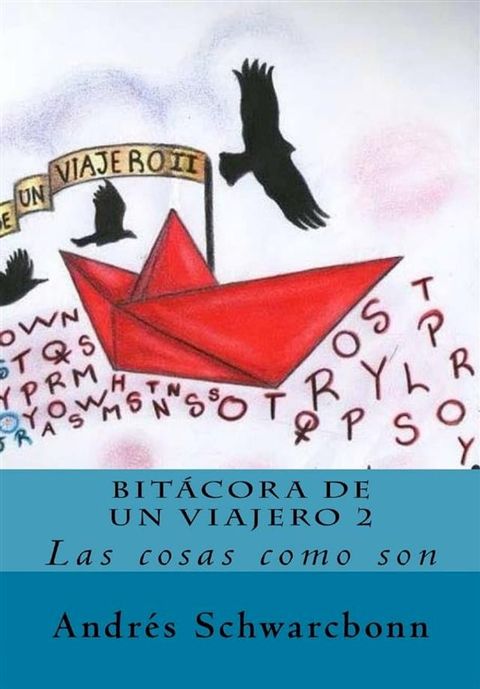 Bit&aacute;cora de un Viajero 2(Kobo/電子書)