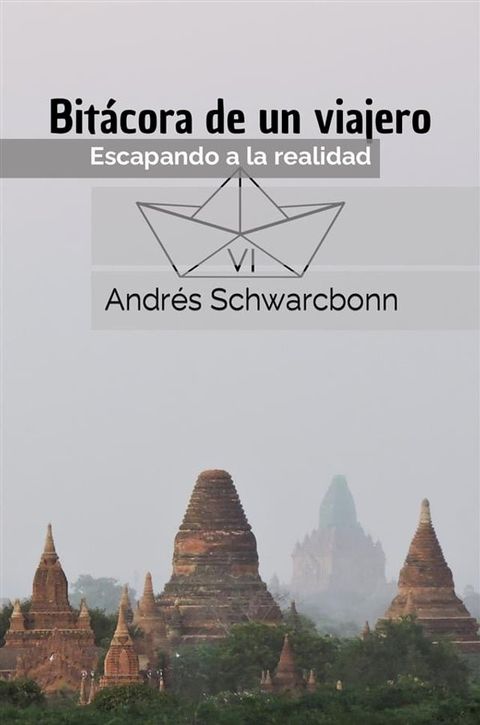 Bit&aacute;cora de un Viajero VI(Kobo/電子書)