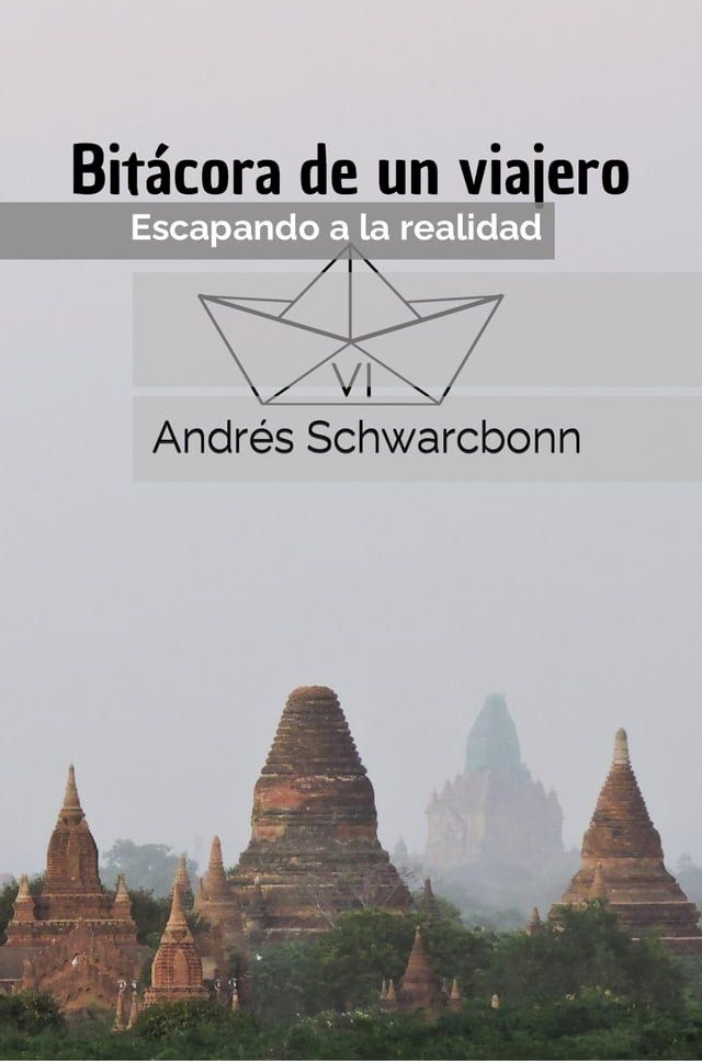  Bit&aacute;cora de un Viajero VI: Escapando a la realidad(Kobo/電子書)