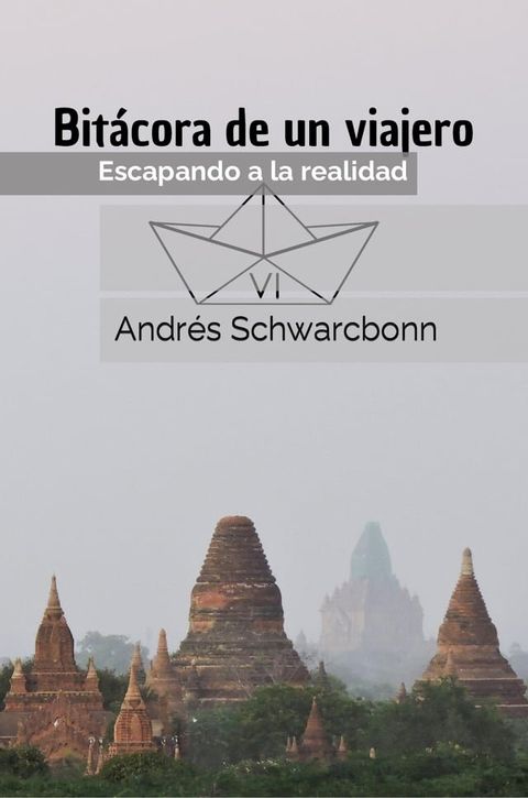 Bitácora de un Viajero VI: Escapando a la realidad(Kobo/電子書)