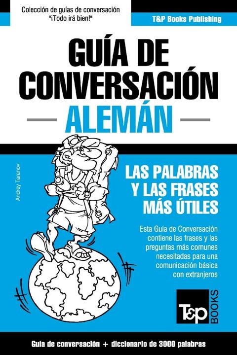 Guía de Conversación Español-Alemán y vocabulario temático de 3000 palabras(Kobo/電子書)