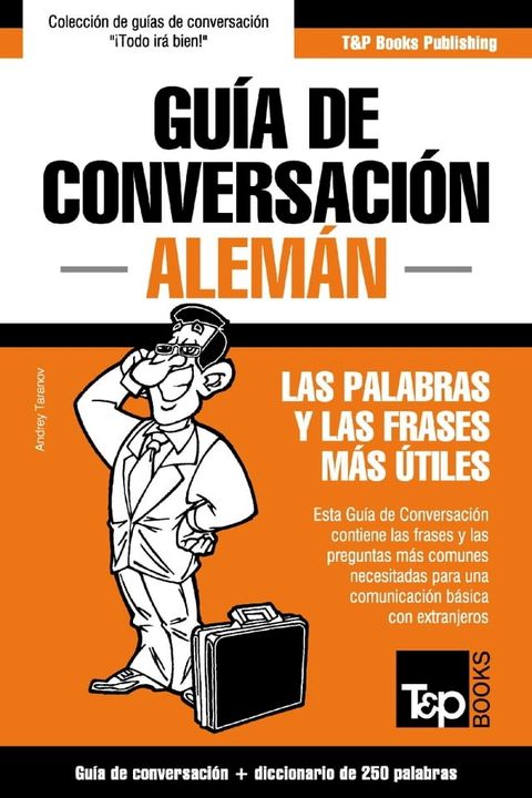 Guía de Conversación Español-Alemán y mini diccionario de 250 palabras(Kobo/電子書)