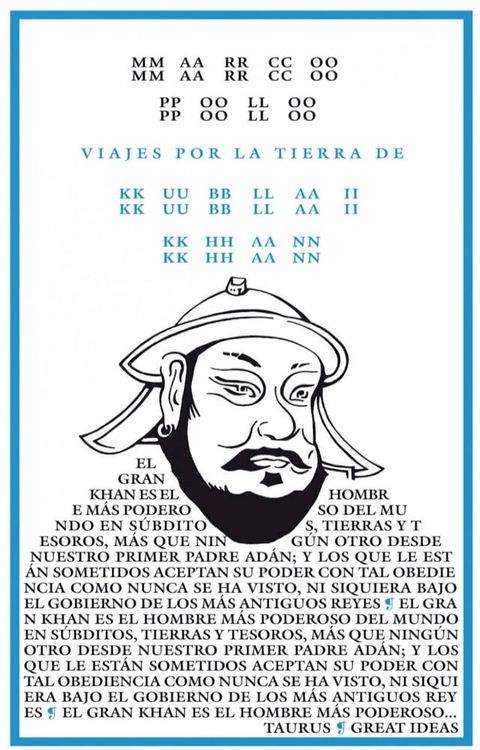 Viajes por la tierra del Kublai Khan (Serie Great Ideas 4)
