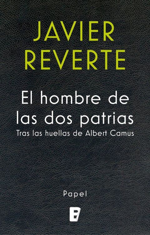 El hombre de las dos patrias(Kobo/電子書)