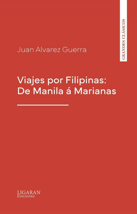 Viajes por Filipinas: De Manila á Marianas