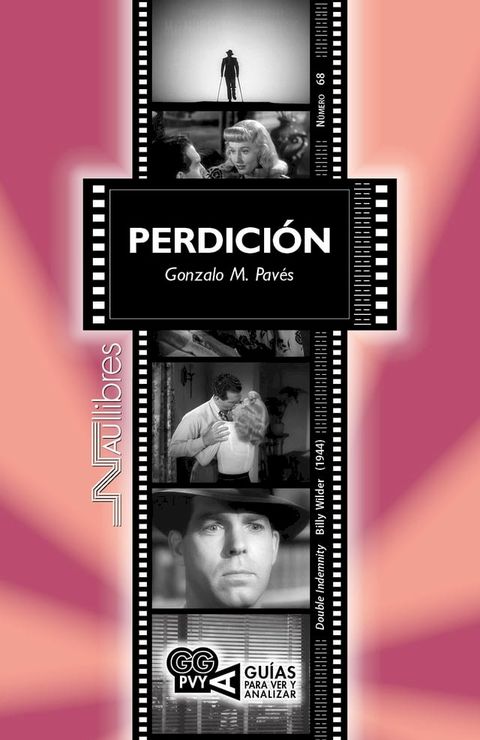 Perdici&oacute;n (Double Indemnity), Billy Wilder (1944)(Kobo/電子書)