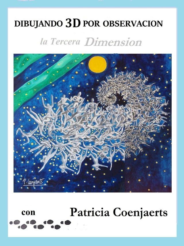  Dibujando 3D por Observacion con Patricia Coenjaerts(Kobo/電子書)