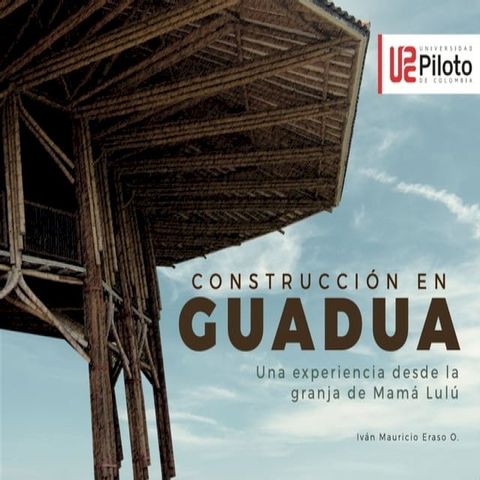 Construcci&oacute;n en Guadua(Kobo/電子書)