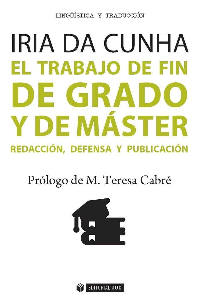  El trabajo de fin de grado y de máster. Redacción, defensa y publicación(Kobo/電子書)