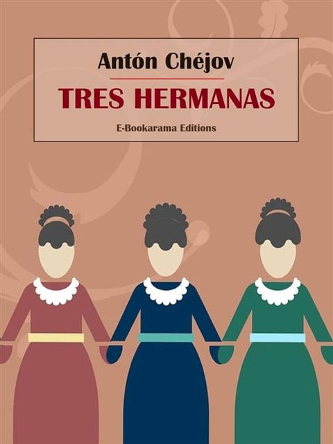 Tres hermanas(Kobo/電子書)