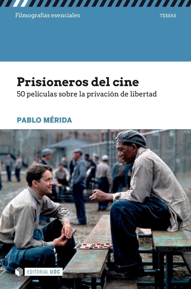  Prisioneros del cine. 50 películas sobre la privación de libertad(Kobo/電子書)