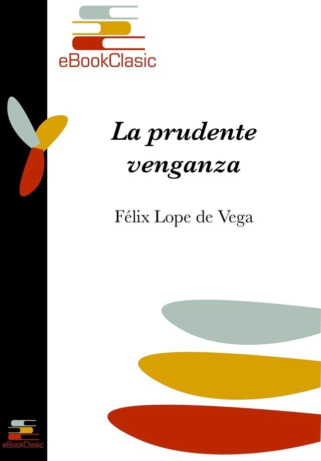  La prudente venganza (Anotado)(Kobo/電子書)