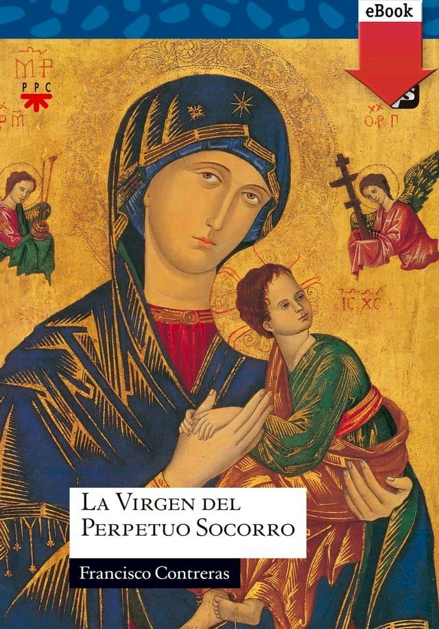  La Virgen del Perpetuo Socorro(Kobo/電子書)