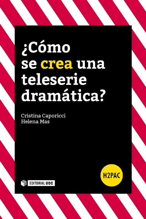 &iquest;C&oacute;mo se crea una teleserie dram&aacute;tica?(Kobo/電子書)