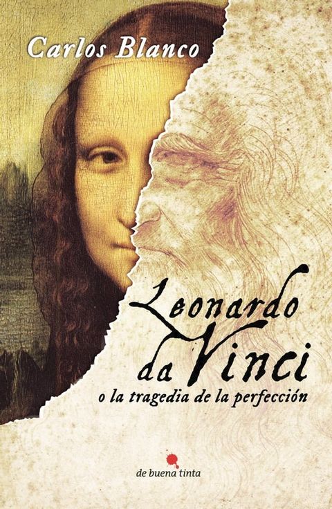 Leonardo da Vinci o la tragedia de la perfecci&oacute;n(Kobo/電子書)