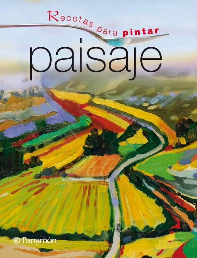  Recetas para pintar. Paisaje(Kobo/電子書)