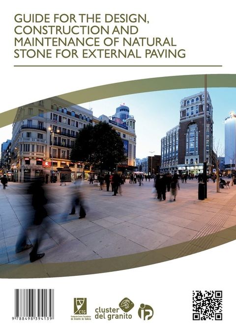 GUIDE FOR THE DESIGN, CONSTRUCTION AND MAINTENANCE OF NATURAL STONE FOR EXTERNAL PAVING(Kobo/電子書)