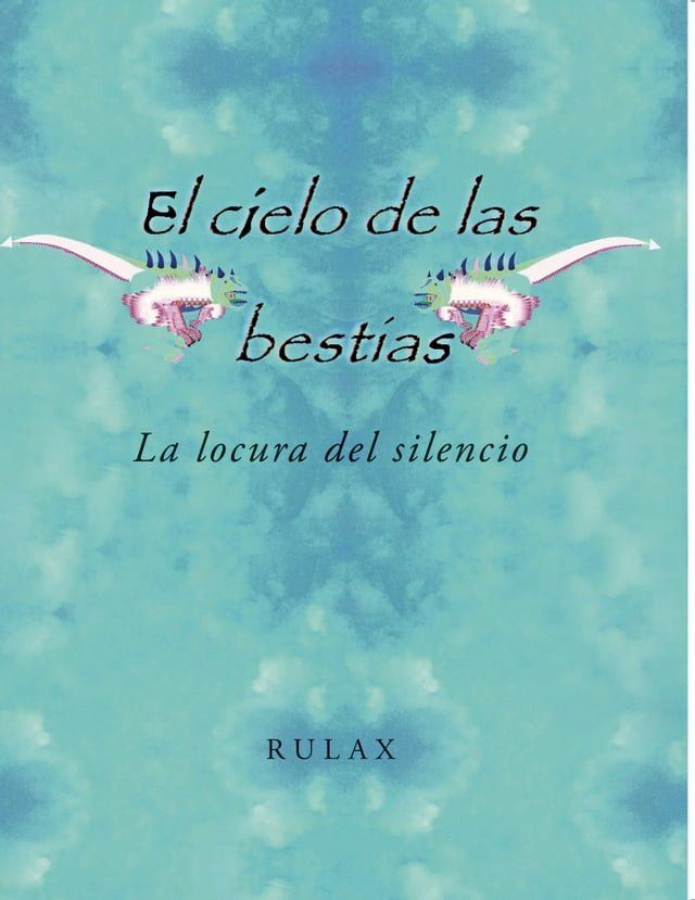  El cielo de las bestias(Kobo/電子書)