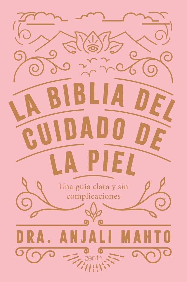  La biblia del cuidado de la piel(Kobo/電子書)