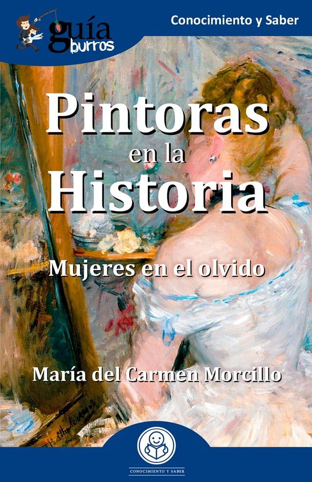  GuíaBurros: Pintoras en la Historia(Kobo/電子書)