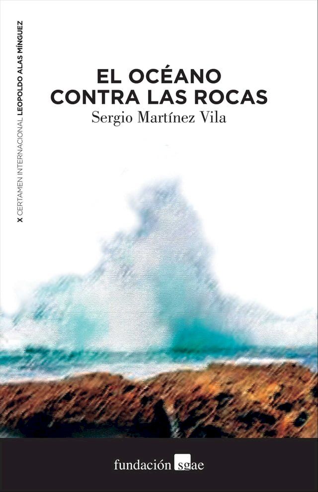  El oc&eacute;ano contra las rocas(Kobo/電子書)