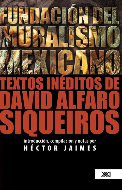 Fundaci&oacute;n del muralismo mexicano(Kobo/電子書)