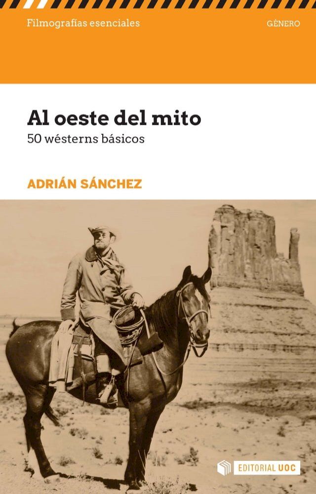  Al oeste del mito. 50 wésterns básicos(Kobo/電子書)