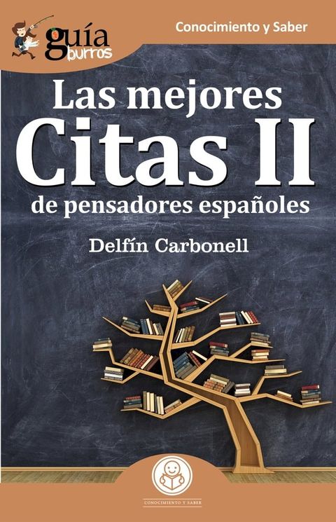 Gu&iacute;aBurros Las mejores Citas II de pensadores espa&ntilde;oles(Kobo/電子書)