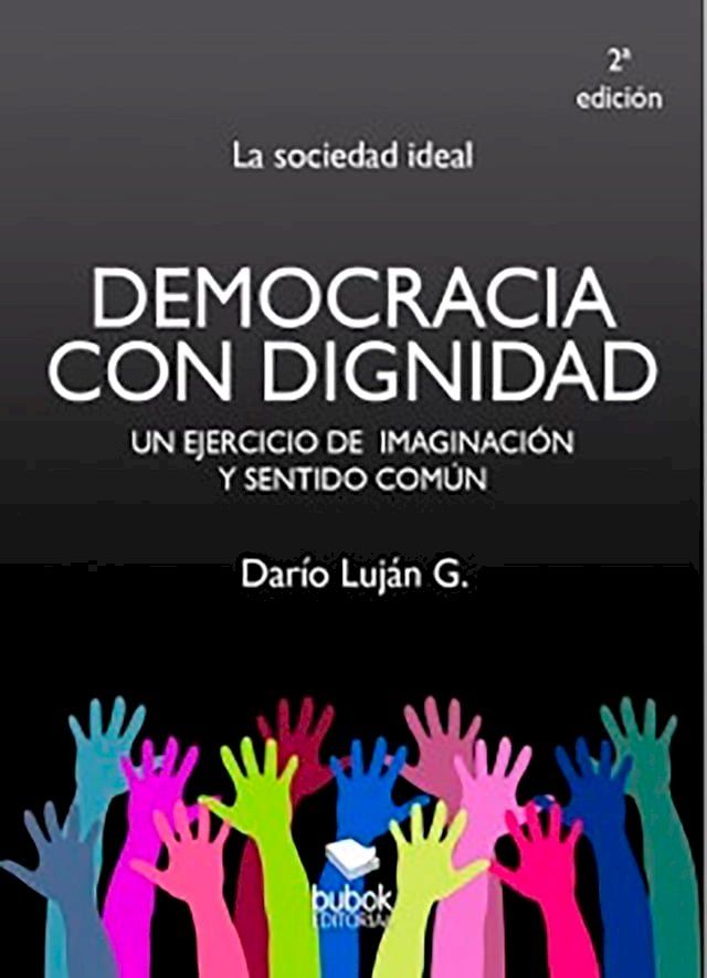  Democracia con dignidad(Kobo/電子書)