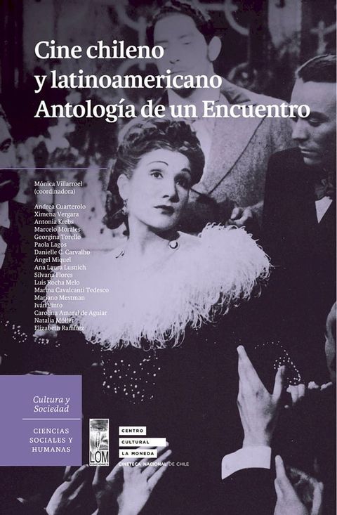 Cine chileno y latinoamericano. Antolog&iacute;a de un encuentro(Kobo/電子書)