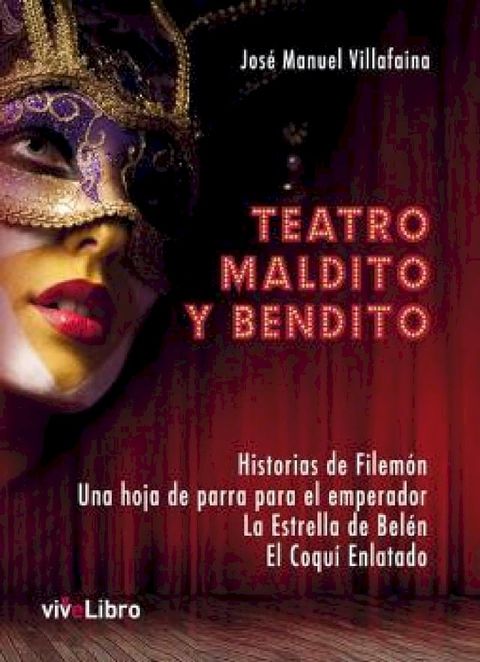 Teatro maldito y bendito(Kobo/電子書)