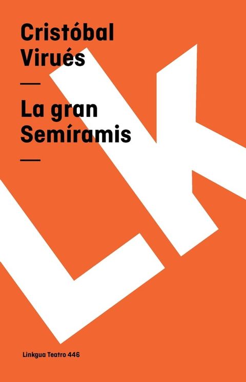 La gran Sem&iacute;ramis(Kobo/電子書)