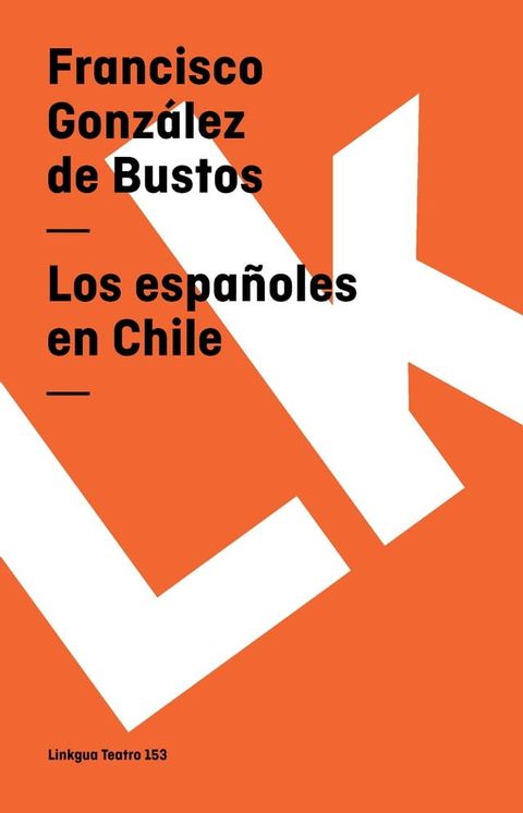 Los españoles en Chile(Kobo/電子書)