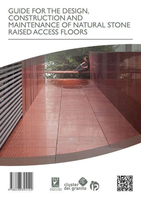 GUIDE FOR THE DESIGN, CONSTRUCTION AND MAINTENANCE OF NATURAL STONE RAISED ACCESS FLOORS(Kobo/電子書)