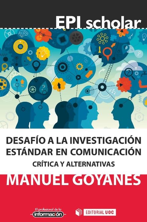 Desaf&iacute;o a la investigaci&oacute;n est&aacute;ndar en comunicaci&oacute;n(Kobo/電子書)