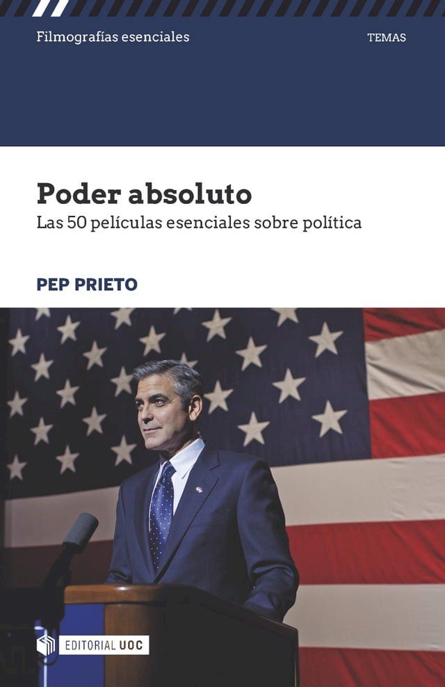  Poder absoluto. Las 50 pel&iacute;culas esenciales sobre pol&iacute;tica(Kobo/電子書)