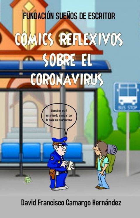 C&oacute;mics Reflexivos sobre el Coronavirus(Kobo/電子書)