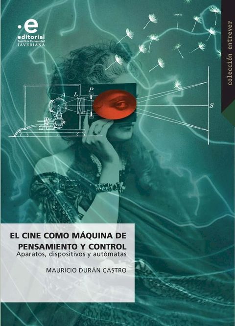 El cine como máquina de pensamiento y control(Kobo/電子書)