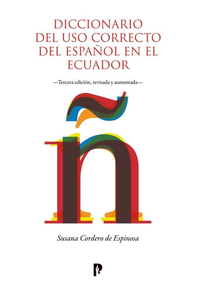  Diccionario del uso correcto del espa&ntilde;ol en el Ecuador(Kobo/電子書)