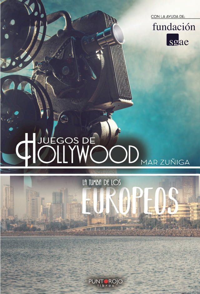  TEATRO MAR Z&Uacute;&Ntilde;IGA (Juegos de Hollywood-La tumba de los europeos)(Kobo/電子書)