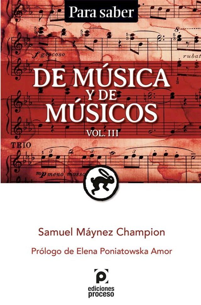  DE MÚSICA Y DE MÚSICOS / Volumen III(Kobo/電子書)