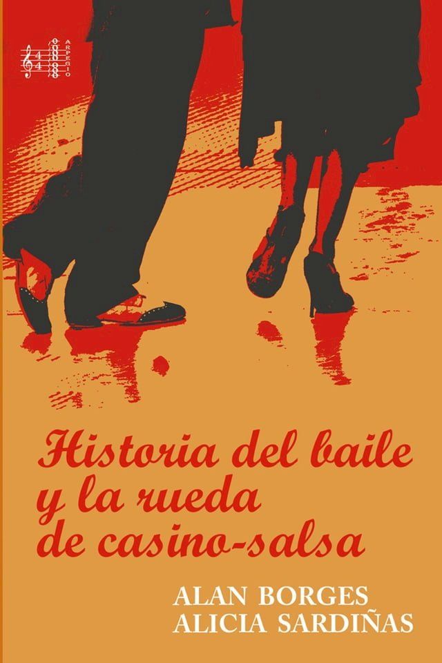  Historia del baile y la Rueda de Casino-Salsa(Kobo/電子書)