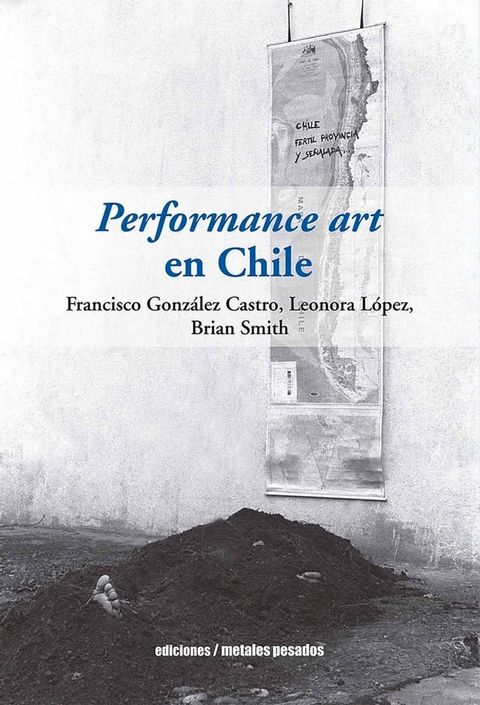 Performance art en Chile(Kobo/電子書)