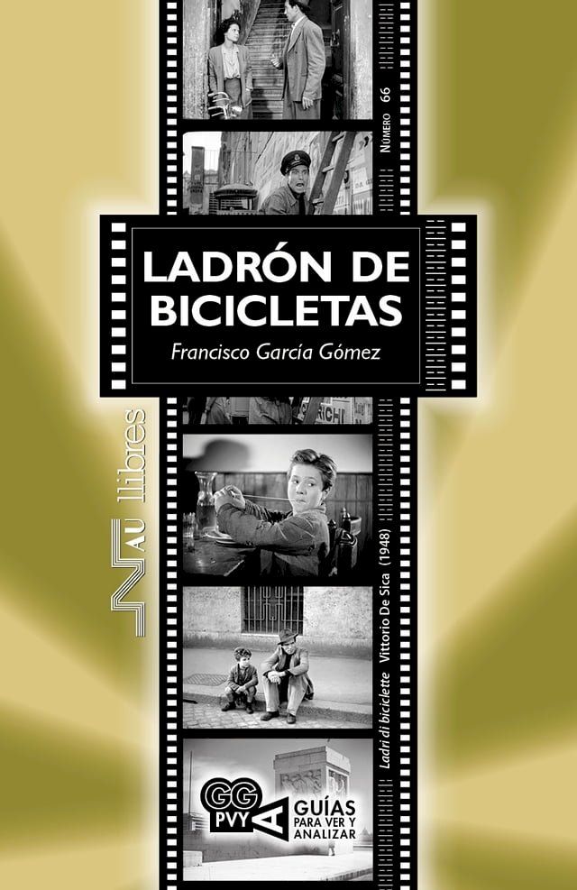  Ladr&oacute;n de bicicletas. (Ladri di biciclette). Vittorio De Sica (1948)(Kobo/電子書)