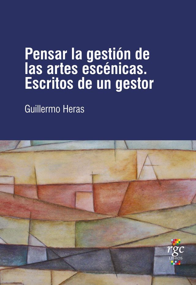  Pensar la gestión de las artes escénicas(Kobo/電子書)