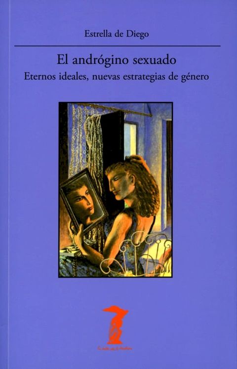 El andr&oacute;gino sexuado(Kobo/電子書)