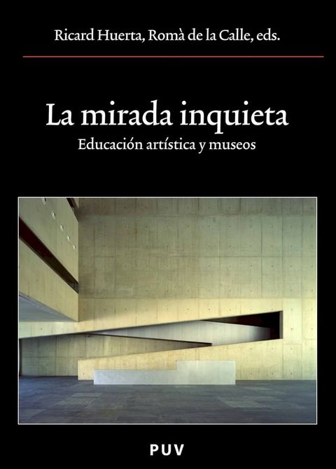 La mirada inquieta(Kobo/電子書)