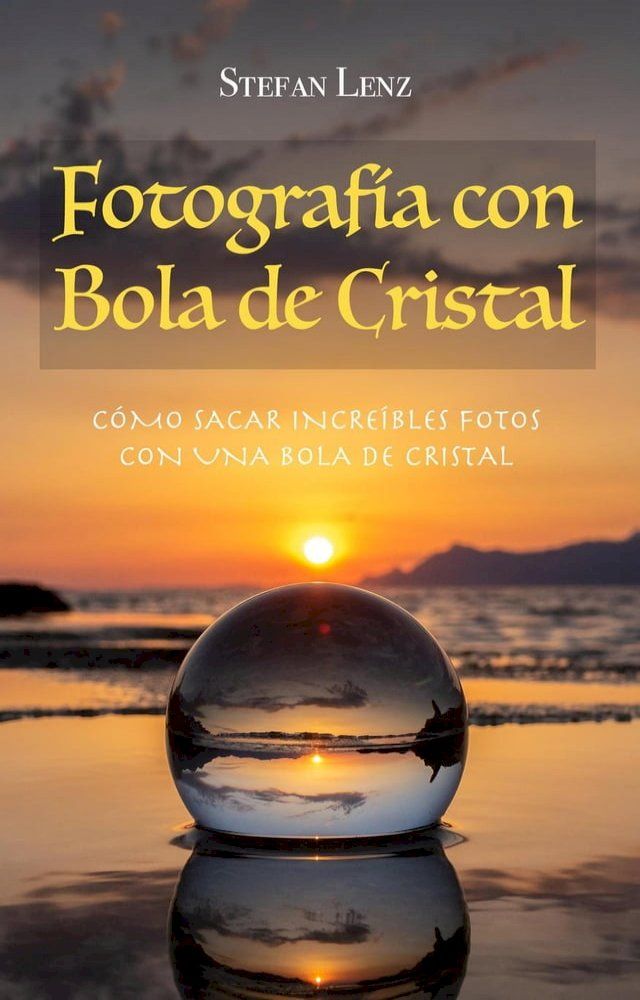  Fotograf&iacute;a con Bola de Cristal(Kobo/電子書)